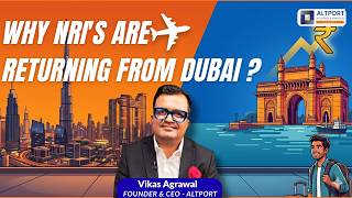 Why NRI’s Are Returning From Dubai ?