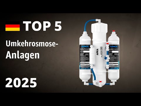 TOP—5. Beste Umkehrosmose-Anlagen. Test & Vergleich 2025