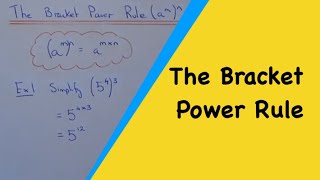 How To Simplify Powers Using The Bracket Power Rule (a^m)^n