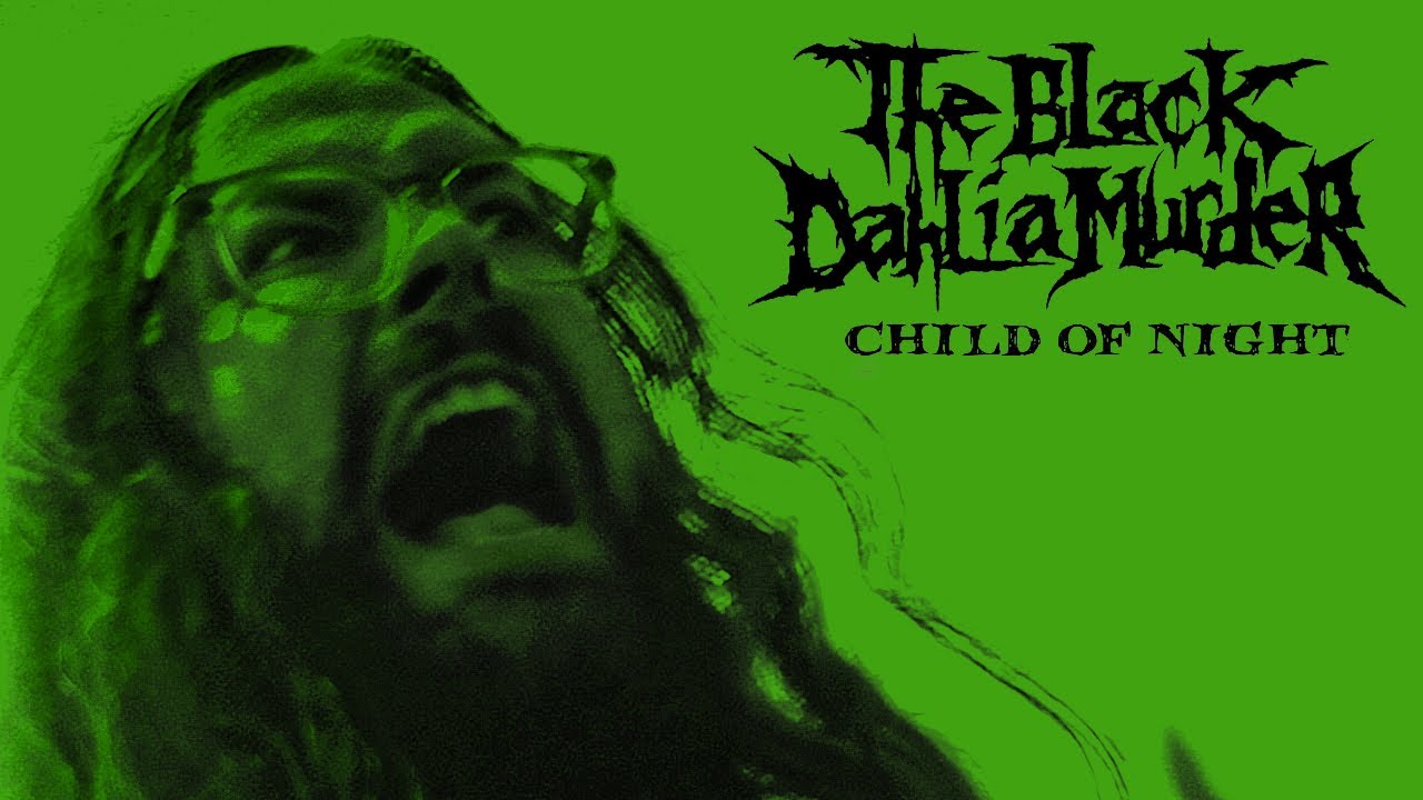 The Black Dahlia Murder - Child of Night (OFFICIAL VIDEO) - YouTube