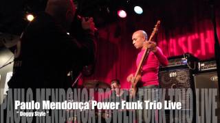 Paulo Mendonça Power Funk Trio playing " Doggy Style "