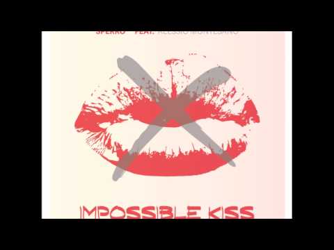 IMPOSSIBLE KISS