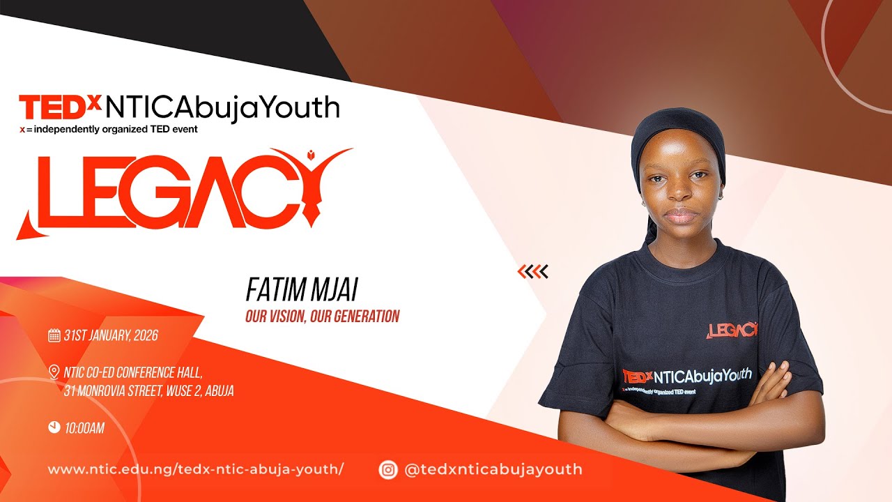 Our Vision, Our Generation | Mjai Fatim | TEDxNTIC Abuja Youth