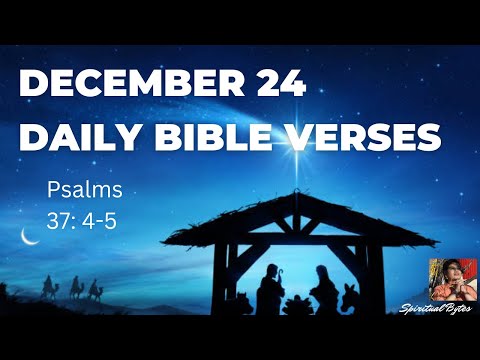 December 24: Daily Bible verses: Our Daily Bread, Bible verse of the day