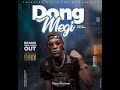 Dong Megi KEYZY BOZZMAN Taliban New Audio Release