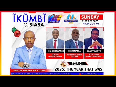 ĨKŨMBĨ YA SIASA: MAŨNDŨ MANENE 2025