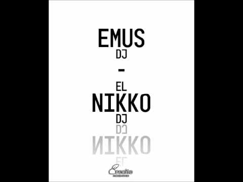 MEGA EMUS DJ FT EL NIKKO DJ {DJCHINOEA}