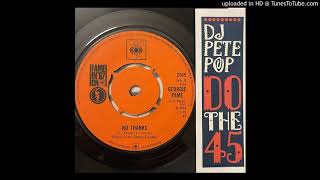Georgie Fame - No Thanks (CBS) 1967
