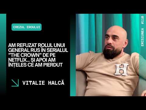 Ep. 110. Refused the role of a Russian general in 'The Crown' — Vitalie Halcă