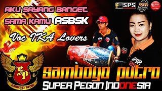 Download lagu Aku Sayang Banget Sama Kamu (ASBSK) Voc IKA Lovers SAMBOYO PUTRO Live Mabung Baron 2018 mp3
