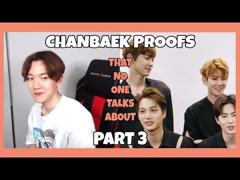 CHANBAEK PROOFS that no one talks about [찬백] - PART 3