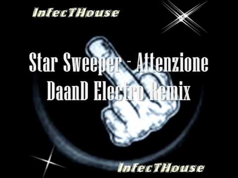 Star Sweeper - Attenzione DaanD Electro Remix