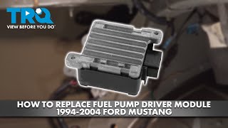How to Replace Fuel Pump Driver Module 1994-2004 Ford Mustang