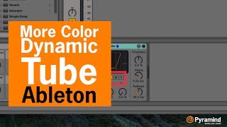 Video thumbnail for Give Your Sounds More Color w/Dynamic Tube | with Vice City by Pyramind