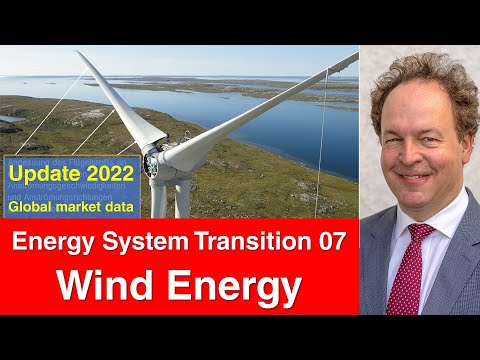 Lecture 07 Energy System Transition - Wind Energy (2022)
