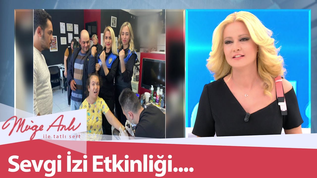 Müge Anlı Sevgi İzi Etkinliği
