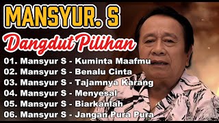 Download lagu Kumpulan Lagu Dangdut Lawas Terbaik Mansyur S ✨ Full Nostalgia Original ✨ Tajamnya Karang mp3
