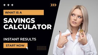 What is a Savings Calculator?