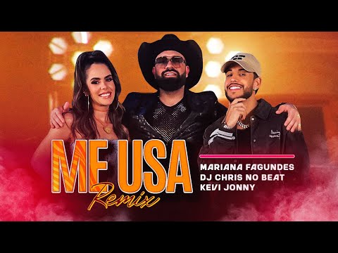 Mariana Fagundes, Kevi Jonny, DJ Chris no Beat - Me Usa (Remix)