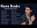SHAWN MENDES HITS FULL ALBUM 2021 SHAWN MENDES BEST OF PLAYLIST 2021