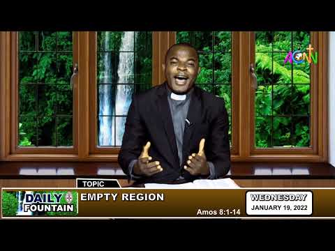 DAILY FOUNTAIN OF JANUARY 19, 2022 - THE REV'D DAPO AKINRO