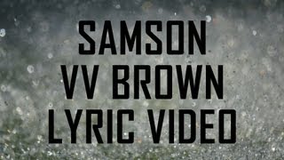 Samson - Lyrics - VV Brown (HD)