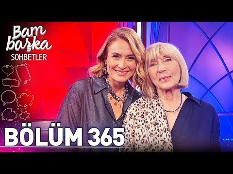 Bambaşka Sohbetler 365. Bölüm - Ayşe Kulin | "Hayatımı Bir Kitap Değiştirdi"