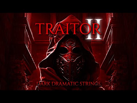 TRAITOR 2 | 1 HOUR of Epic Dark Dramatic Fierce Orchestral Strings Music