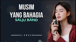 Download lagu MUSIM YANG BAHAGIA  _ SALJU BAND _ By AL COVER mp3