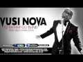 Vusi Nova - I'd Rather Go Blind (AUDIO)