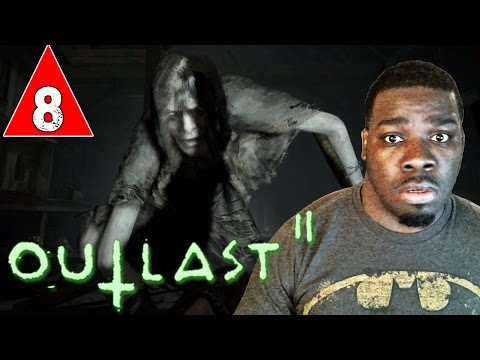 Outlast 2 Gameplay Walkthrough Part 8 - LET ME GO YOU WITCH - Lets Play