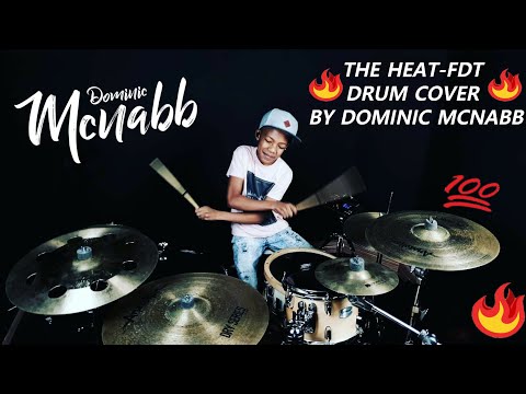 The Heat-FDT Drum Cover By Dominic Mcnabb