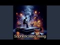 Sophisticated Swing