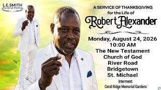 A Service of Thanksgiving for the Life of Robert Alexander