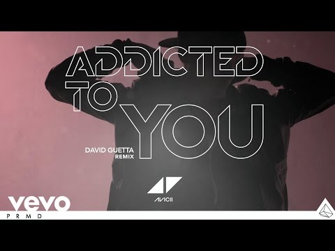 Avicii - Addicted To You (David Guetta Remix) (Audio)