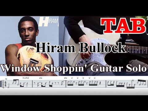 『TAB』Window Shoppin' Guitar solo / Hiram Bullock