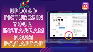 How to upload picture or video on Instagram from PC or Laptop | Post on Instagram from laptop | 2021