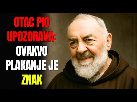 OTAC PIO OTKRIVA: AKO TI OČI PLAČU U OVO DOBA, BOG TI ŽELI NEŠTO REĆI!