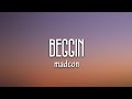 Madcon - Beggin (Original Version) (Lyrics)