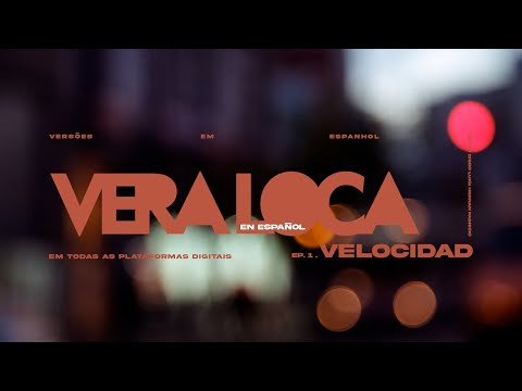 Vera Loca - Velocidad (Clipe Oficial)