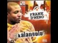 Frank D'Nero - Cure My Craze Ft. Timaya ...