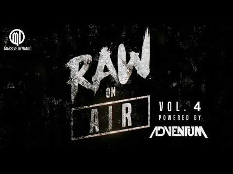 RAW ON AIR Vo. 4 - YOUR HARDSTYLE RADIO [pres. by Massive-Dynamic]