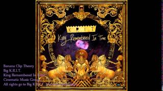 Banana Clip Theory [Clean] - Big K.R.I.T.