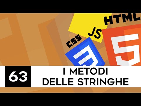Sviluppo web per principianti - 63 - Javascript: i metodi delle Stringhe.