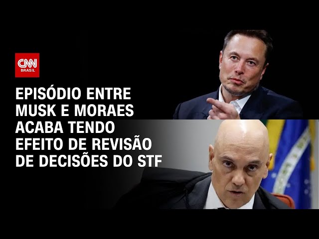 Episódio entre Musk e Moraes acaba tendo efeito na revisão de decisões do STF | CNN 360°
