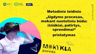 Paroda „Mokykla 2020“. Leidinys „Ugdymo procesas, mokant nuotoliniu būdu“ (su vertimu į gestų k.)