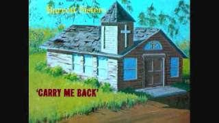 The Barrett Sisters - Carry Me Back