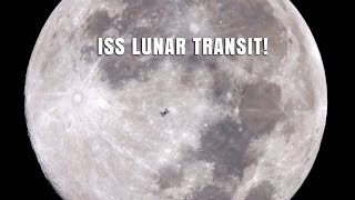 I captured the International Space Station transit in front of the Moon!