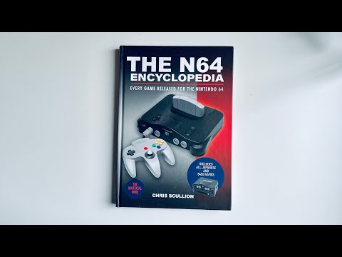 The N64 Encyclopedia: Every Game Released for the Nintendo 64