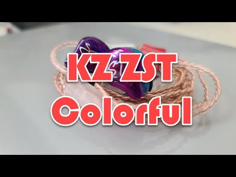 A Few Words on the  KZ ZST Colorful